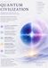 Quantum Civilization: Beyond Information Civilization