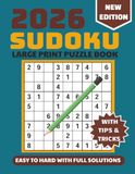 Sudoku Puzzle Book for Adults - Large Print: Easy, Medium & Hard Sudoku Puzzles with Solutions | Brain Games & Logic Puzzles for Adults