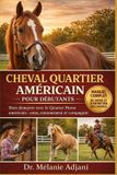 CHEVAL Independently Published Cheval Quartier Américain Pour Débutants