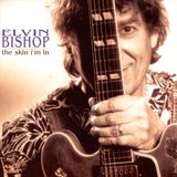 The Skin I'm In - Elvin Bishop - CD