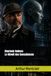 Sherlock Holmes Le Réveil des Consciences