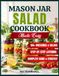 Mason Jar Salad Cookbook Made Easy