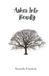 Ashes Into Beauty: Finding strength in the presence of God through miscarriage, illness and adversity