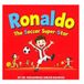 Ronaldo The Soccer Super-Star