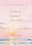 90 Días de gratitud y luz interior