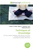Techniques Omniscriptum Techniques of Knowledge: Shri Hans Ji Maharaj, Meditation, Satpal Maharaj, Prem Rawat, Sant Mat, Surat Shabd Yoga, Mantra, Transcendental meditation, Hare Krishna Paperback