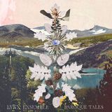 Sonic Rendezvous Lynx Ensemble Baroque Tales (CD)