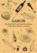 Garum. Duemila anni di gastronomia campana in 70 ricette antiche e moderne