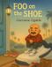 Foo on the Shoe Paperback