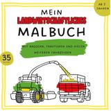 Mein BoD - Books on Demand Mein landwirtschaftliches Malbuch