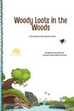 Woody Loots in the Woods Paperback