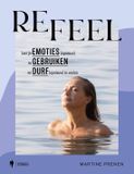 Borgerhoff & Lamberigts Refeel: leer je emoties (opnieuw) te gebruiken en durf (opnieuw) te voelen