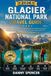 Glacier National Park Travel Guide 2026