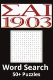 Sigma Alpha Iota International Music Fraternity Word Search: 55 Challenging Puzzles Celebrating Music, Sisterhood, Leadership, and Tradition