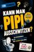 Kann Bookmundo Kann man Pipi ausschwitzen? Paperback
