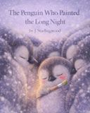 The Libri GmbH The Heartglow Collection-The Penguin Who Painted the Long Night