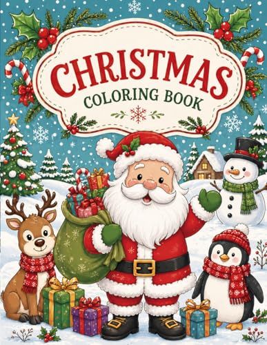 Christmas Coloring Book for Kids: 45+ Fun and Cute Christmas Pages for Ages 4-10 | Holiday Designs with Santa, Reindeer, Snowmen, Gifts and More