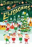Elfonomics: The Enchanted Christmas Adventures in Economics