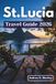 St. Lucia Bucket List 2026: Sunset Sails, Chocolate Estates & Where to Stay Without Overpaying