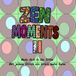 Zen-Moments: Male dich in die Stille, mit jedem Strich ein Stück mehr Ruhe