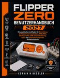 FLIPPER ZERO BENUTZERHANDBUCH 2027
