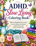 ADHD Slow Living Coloring Book