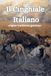 Il cinghiale italiano: Le sue origini, la braccata tradizionale e nuove proposte di gestione