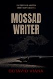 MOSSAD WRITER Paperback 400 pages