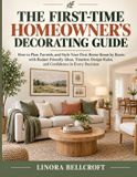 The Libri GmbH The First-Time Homeowner's Decorating Guide