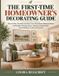 The Libri GmbH The First-Time Homeowner's Decorating Guide