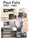 Paul Felix 1913-1981: Architect professor