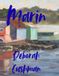 Marin: 12 Landscape Scenes, Artist Coloring Book