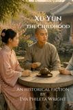 Xu Yun, the Childhood: The Childhood of the 120 Year Old Monk