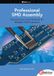 Professional Elektor Verlag Professional SMD Assembly: Practical Low-Cost Methods for Reliable PCB Production
