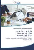 KICHIK Globeedit KICHIK BIZNES VA TADBIRKORLIKNI RIVOJLANTIRISH Paperback