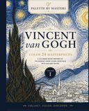 PALETTE BY MASTERS: Vincent van Gogh: A Coloring Book Inspired by the World’s Most Iconic Painting with Gallery Notes for Art Lovers
