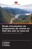Étude Editions Notre Savoir Étude d'évaluation du programme de remise en état des sols en sous-sol