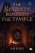 The Independently Published The Secret Beneath the Temple Paperback