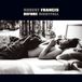 Before Robert Francis - Before Nightfall