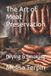 The Independently Published The Art of Meat Preservation: Drying & Smoking Paperback