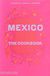 Mexico: The Cookbook