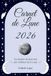 Carnet de Lune 2026: Un chemin de bien-être aux rythmes de la Lune