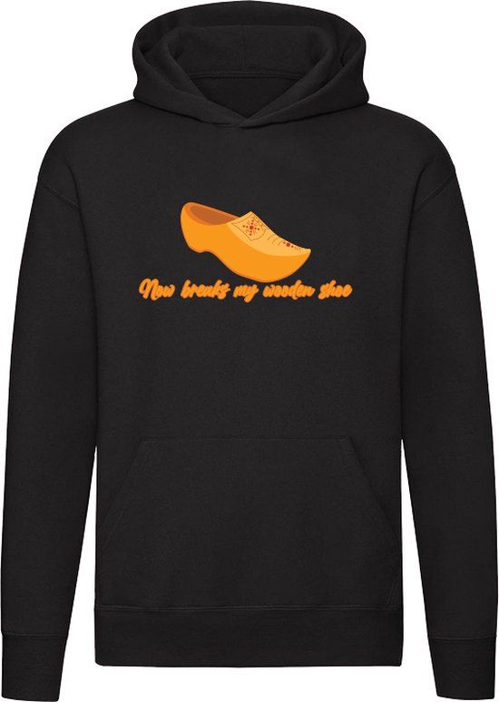 Now Breaks my wooden Shoe Hoodie - 4XL - Black - Unisex
