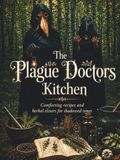 The Plague Doctor's Kitchen