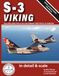 S-3 Viking in Detail & Scale: Also Includes the US-3A COD Variant and the ES-3A Shadow