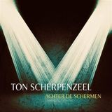 Sonic Rendezvous Ton Scherpenzeel - Achter De Schermen (CD)