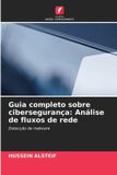 Guia Edicoes Nosso Conhecimento Guia completo sobre cibersegurança Paperback