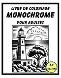 Livre de Coloriage Monochrome pour Adultes