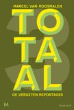 Totaal Meulenhoff Totaal 3: De vergeten reportages