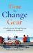 Time Libri GmbH Time To Change Gear: A Tandem Journey Through Marriage, Midlife & the Open Road
